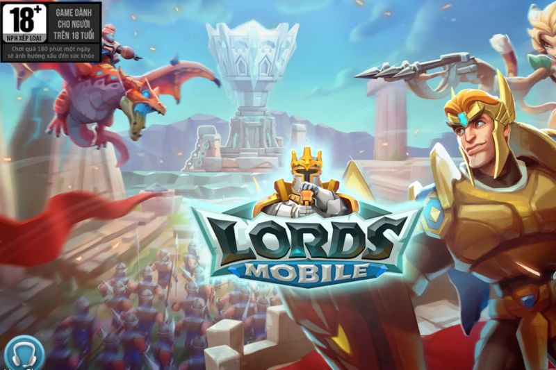 Cho acc Lords Mobile miễn phí mạnh nhất thế giới